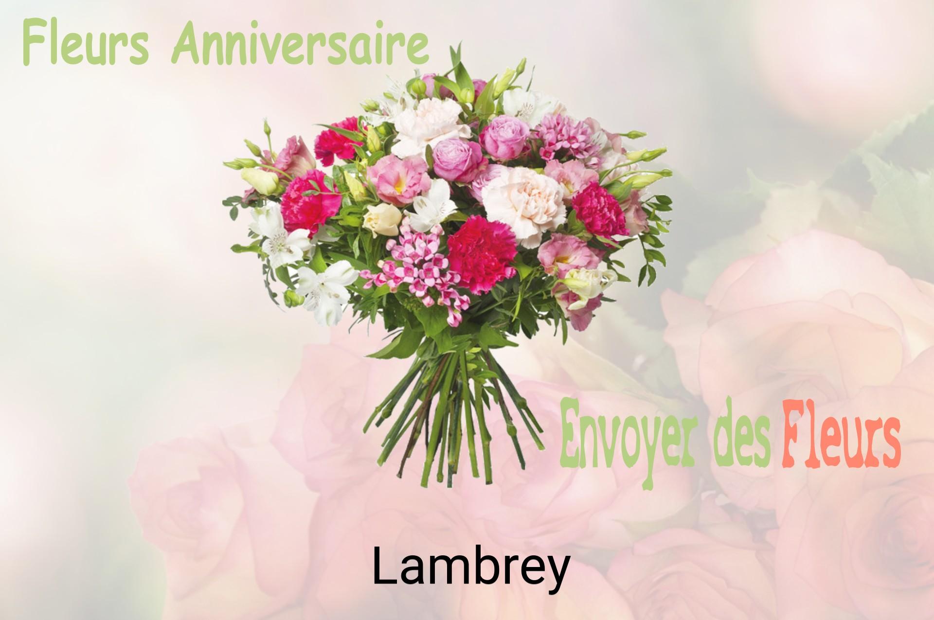 Bouquet de fleurs d’anniversaire livré à Lambrey